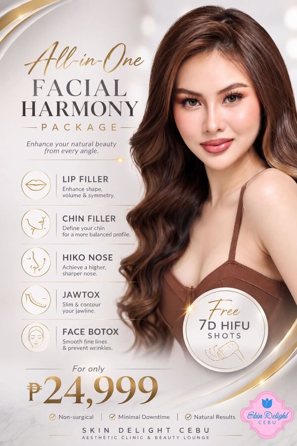 All-in-One Facial Harmony Package poster: lip filler, chin filler, Hiko nose, Jawtox and face Botox for only ₱24,999 with free 7D HIFU shots
